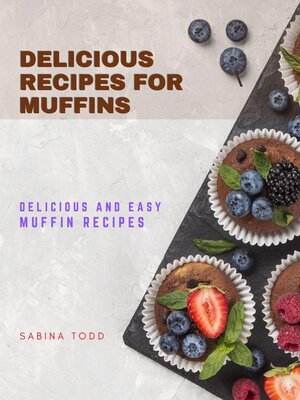 cover image of Delicious Recipes for Muffins